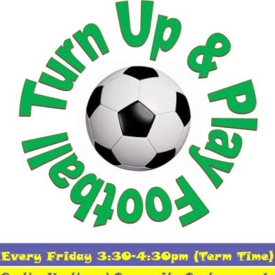 Information Poster about 'Turn up and Play Football' session